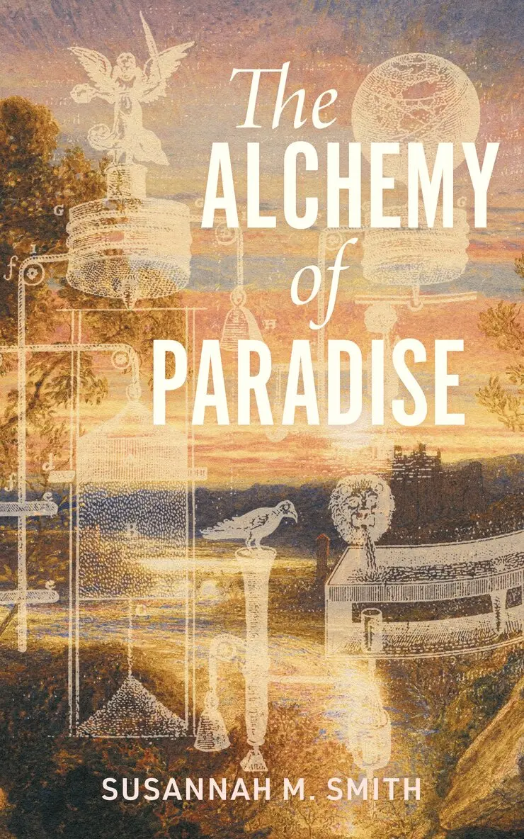 Susannah M. Smith - Alchemy of Paradise, Häftad. Tillgänglighet: Lägg i varukorg