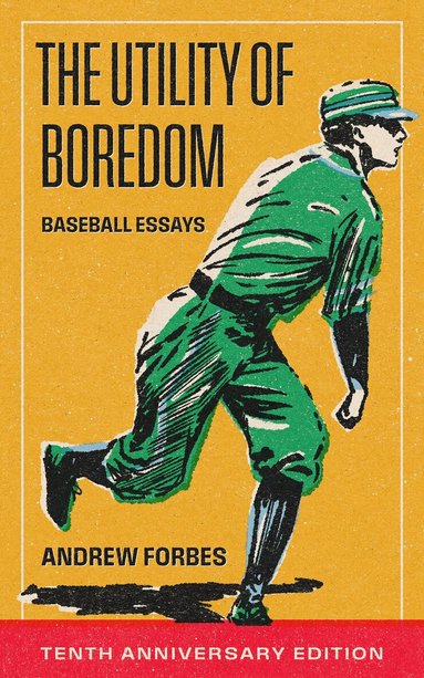Andrew Forbes - Utility of Boredom, Häftad