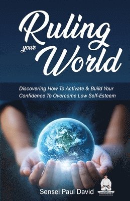 Ruling Your World 1