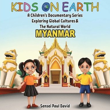 bokomslag Kids On Earth A Children's Documentary Series Exploring Global Culture & The Natural World