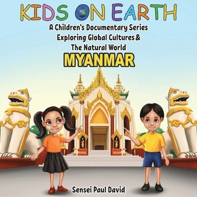 Kids On Earth A Children's Documentary Series Exploring Global Culture & The Natural World 1