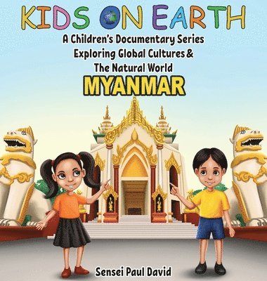 bokomslag Kids On Earth A Children's Documentary Series Exploring Global Culture & The Natural World
