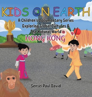 Kids On Earth A Children's Documentary Series Exploring Global Culture & The Natural World 1