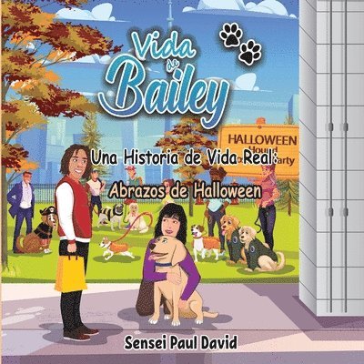 Vida de Bailey Una Historia de Vida Real