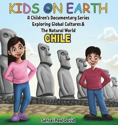 Kids On Earth A Children's Documentary Series Exploring Human Culture & The Natural World - Chile 1