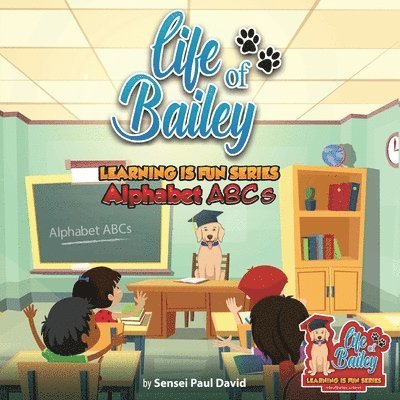 Life of Bailey Learning Is Fun Series 1