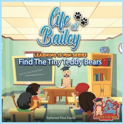 Life of Bailey Learning Is Fun Series 1