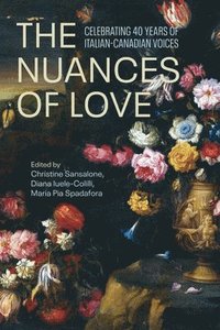 bokomslag The Nuances of Love