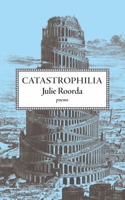 bokomslag Catastrophilia