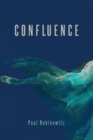 Paul Rabinowitz - Confluence, Häftad