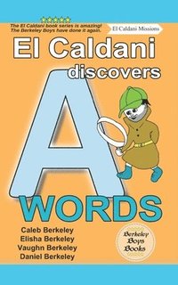bokomslag El Caldani Discovers A Words (Berkeley Boys Books - El Caldani Missions)