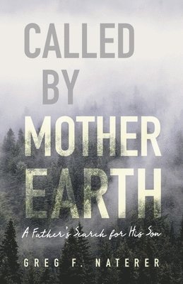 bokomslag Called by Mother Earth