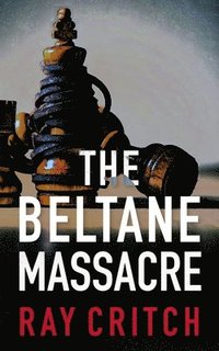 bokomslag The Beltane Massacre