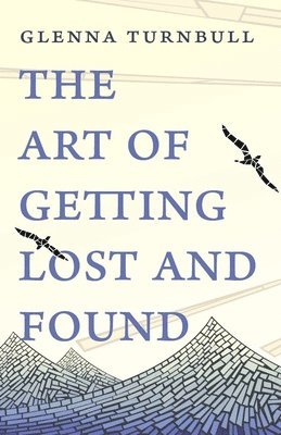 bokomslag The Art of Getting Lost and Found