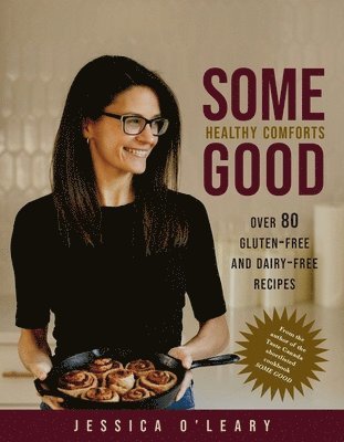 Jessica O'Leary - Some Good Healthy Comforts, Häftad
