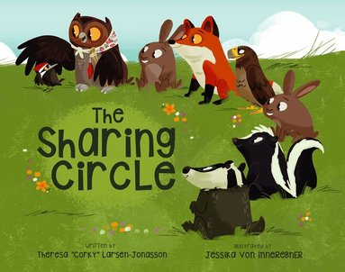 Theresa "Corky" Larsen-Jonasson - Sharing Circle, Inbunden
