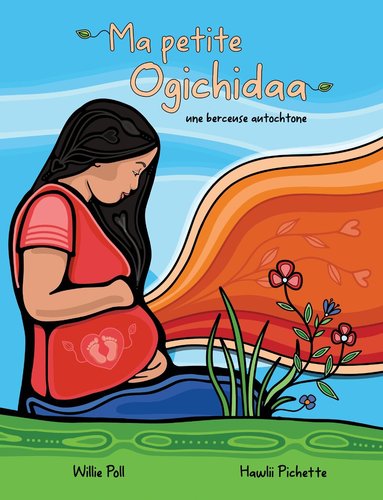 Willie Poll - Ogichidaa mon cœur, Inbunden