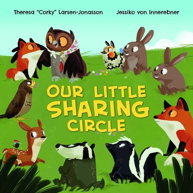 Theresa "Corky" Larsen-Jonasson - Our Little Sharing Circle, Kartonnage
