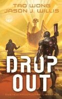 Tao Wong, Jason J Willis - Dropout, Inbunden