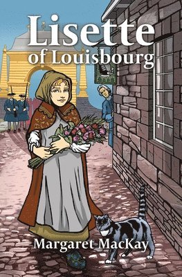 Margaret MacKay - Lisette of Louisbourg, Häftad