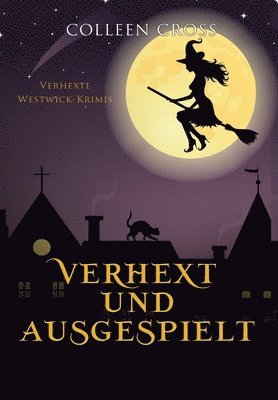 Verhext und ausgespielt 1