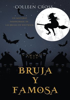 Colleen Cross - Bruja y famosa, Inbunden