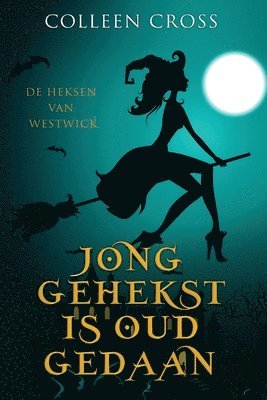 bokomslag Jong Gehekst is oud Gedaan