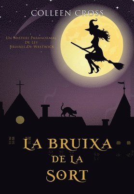 La bruixa de la sort