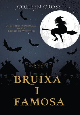 Bruixa i famosa