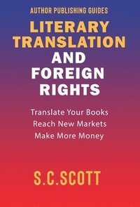 bokomslag Literary Translation & Foreign Rights