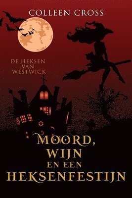 Moord, wijn en een heksenfestijn 1