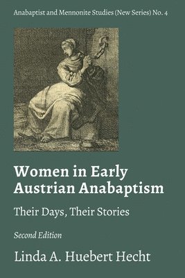 bokomslag Women in Early Austrian Anabaptism