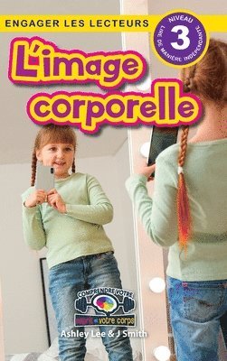 Ashley Lee, J Smith, J. Smith - L'image corporelle, Inbunden