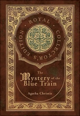 Agatha Christie - The Mystery of the Blue Train (Royal Collector's Edition) (Case Laminate Hardcover with Jacket), Inbunden