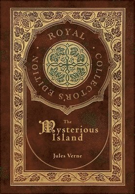 The Mysterious Island (Royal Collector's Edition) (Case Laminate Hardcover with Jacket) 1