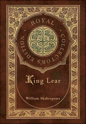 William Shakespeare - King Lear (Royal Collector's Edition) (Case Laminate Hardcover with Jacket), Inbunden