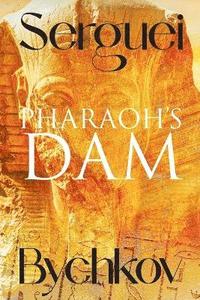 bokomslag Pharaoh's Dam