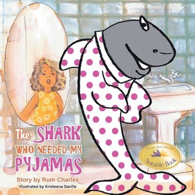 The Shark Who Needed My Pyjamas 1