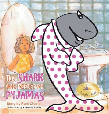 The Shark Who Needed My Pyjamas 1