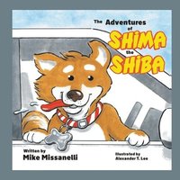 bokomslag Adventures of Shima the Shiba