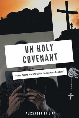 bokomslag Un Holy Covenant