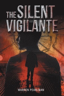 bokomslag Silent Vigilante