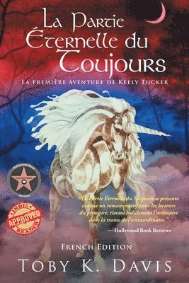 La Partie ternelle du Toujours - La Premire Aventure de Keely Tucker 1