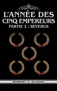 bokomslag L'anne Des Cinq Empereurs