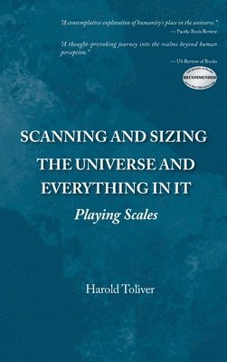 Scanning and Sizing the Universe and Everything in It 1