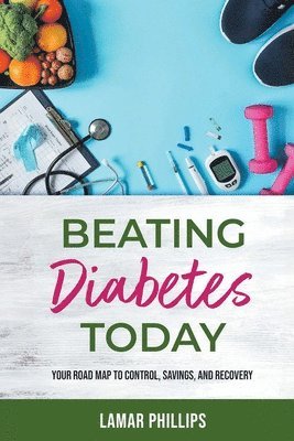 bokomslag Beating Diabetes Today