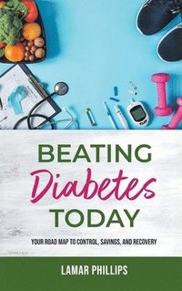 bokomslag Beating Diabetes Today