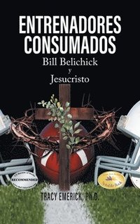 bokomslag Entrenadores Consumados: Bill Belichick y Jesucristo