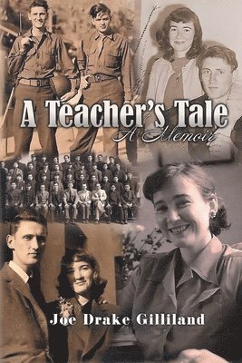 Joe Drake Gilliland - Teacher's Tale, Häftad