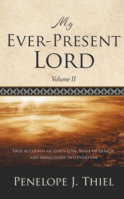 My Ever-Present Lord, Vol. II 1